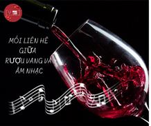 Uống rượu vang nghe nhạc gì???